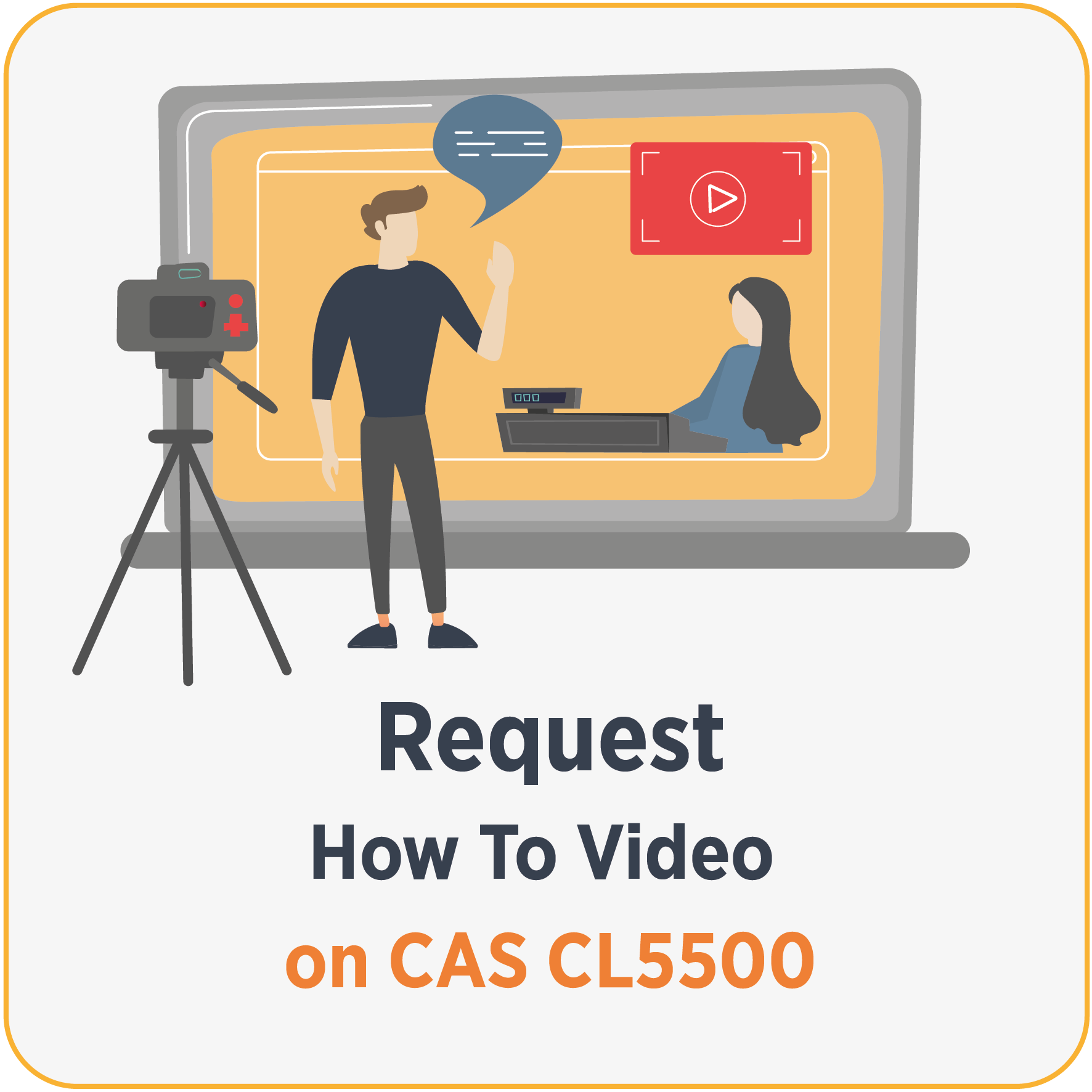 Commission a "How To" Video about subject on CAS CL5500 Series (B,R,H)