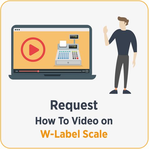 Commission a "How To" Video about subject on W-Label Scale